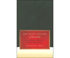 KNYGA Daniel M Gross Secret History of Emotion