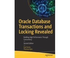 KNYGA Darl Kuhn Oracle Database Transactions and Locking Revealed
