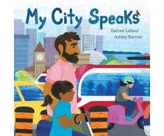 KNYGA Darren Lebeuf My City Speaks