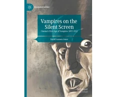 KNYGA David Annwn Jones Vampires on the Silent Screen