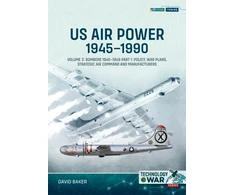 KNYGA David Baker US Air Power, 1945-1990 Volume 2 Bombers 1945-1949