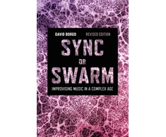 KNYGA David Borgo Sync or Swarm, Revised Edition
