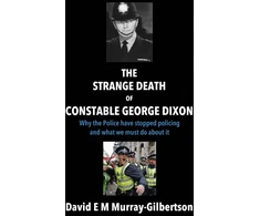 KNYGA David E. M. Murray-Gilbertson Strange Death of Constable George Dixon