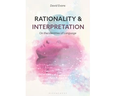 KNYGA David Evans Rationality and Interpretation