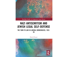 KNYGA David Fraser Nazi Antisemitism and Jewish Legal Self-Defense