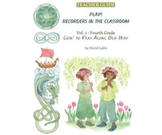 KNYGA David Gable Play! Recorders in the Classroom