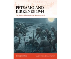 KNYGA David Greentree Petsamo and Kirkenes 1944