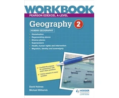 KNYGA David Holmes Pearson Edexcel A-level Geography Workbook 2: Human Geography