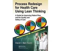KNYGA David I. Ben-Tovim Process Redesign for Health Care Using Lean Thinking