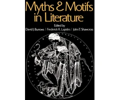 KNYGA David J Burrows Myths And Motifs In Literature