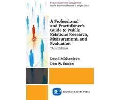KNYGA David Michaelson Professional and Practitioner's Guide to Public Relations Research, Measurement, and Evaluation