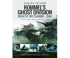 KNYGA David Mitchelhill Green Rommel's Ghost Division: Dash to the Channel - 1940