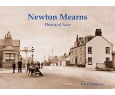 KNYGA David Pettigrew Newton Mearns Then &amp; Now