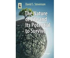 KNYGA David S. S. Stevenson Nature of Life and Its Potential to Survive