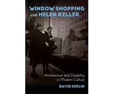 KNYGA David Serlin Window Shopping with Helen Keller
