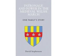 KNYGA David Stephenson Patronage and Power in the Medieval Welsh March