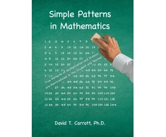 KNYGA David T Carrott Simple Patterns In Mathematics