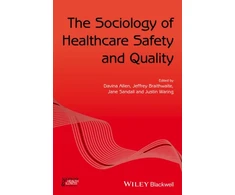 KNYGA Davina Allen Sociology of Healthcare Safety and Quality