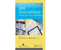 KNYGA Dean F Sittig SAFER Electronic Health Records