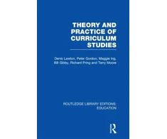 KNYGA Denis Lawton Theory and Practice of Curriculum Studies