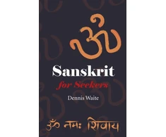 KNYGA Dennis Waite Sanskrit for Seekers
