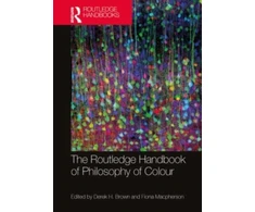 KNYGA Derek H Brown Routledge Handbook of Philosophy of Colour