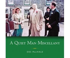 KNYGA Des Machale Quiet Man Miscellany