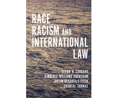 KNYGA Devon W Carbado Race, Racism, and International Law
