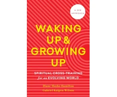 KNYGA Diane Musho Hamilton Waking Up and Growing Up