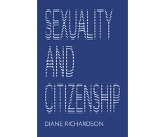 KNYGA Diane Richardson Sexuality and Citizenship