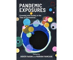 KNYGA Didier Fassin Pandemic Exposures – Economy and Society in the Time of Coronavirus