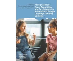 KNYGA Dimitra Karoulla Vrikki Young Learners' Oracy Acquisition and Development in International Foreign Language Learning Contexts