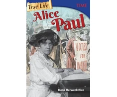 KNYGA Dona Herweck Rice True Life: Alice Paul