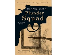 KNYGA Plunder Squad – A Parker Novel