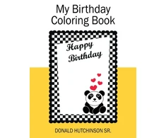 KNYGA Donald Hutchinson Sr My Birthday Coloring Book