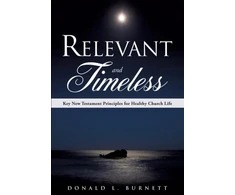 KNYGA Donald L Burnett Relevant and Timeless