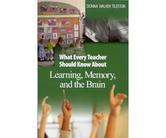 KNYGA Donna What Every Teacher Should Know About Learning, Memory, and the Brain