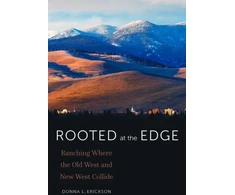 KNYGA Donna L Erickson Rooted at the Edge
