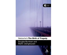 KNYGA Douglas Burnham Nietzsche's 'The Birth of Tragedy'