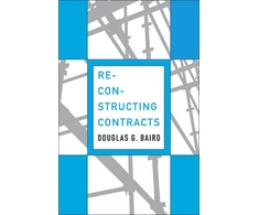 KNYGA Douglas G Baird Reconstructing Contracts