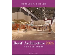 KNYGA Douglas R Seidler Revit Architecture 2024 for Designers