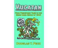 KNYGA Douglas T Peck Yucatan