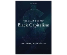 KNYGA Earl Ofari Hutchinson Myth of Juodas Capitalism