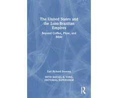 KNYGA Earl Richard Downes United States and the Luso-Brazilian Empires