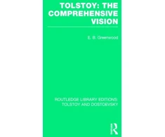 KNYGA Eb Greenwood Tolstoy: The Comprehensive Vision