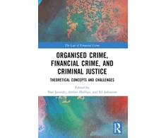 KNYGA Ed Johnston Organised Crime, Financial Crime, and Criminal Justice