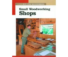 KNYGA Editors of Fine Woodworking Magazine Small Woodworking Shops