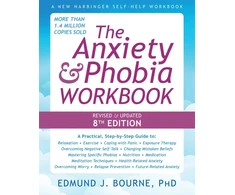 KNYGA Edmund J Bourne The Anxiety and Phobia Workbook (8th Edition)