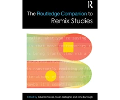 KNYGA Eduardo Navas Routledge Companion to Remix Studies