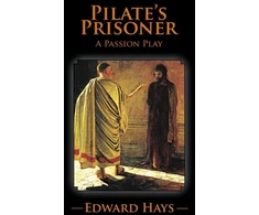 KNYGA Edward Hays Pilate's Prisoner